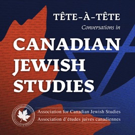 Tête-à-tête: Conversations in Canadian Jewish Studies