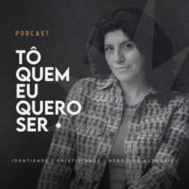 Tô quem eu quero ser.