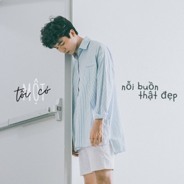 Tôi có một nỗi buồn thật đẹp