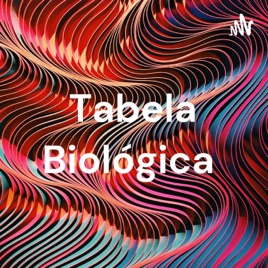 Tabela Biológica