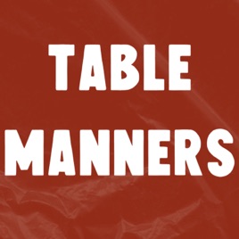 Table Manners