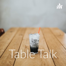 Table Talk