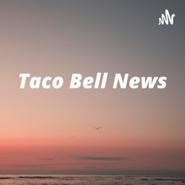Taco Bell News