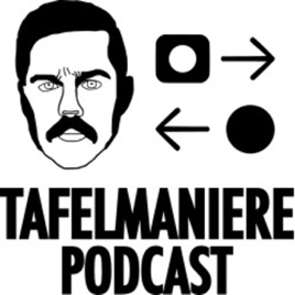 Tafelmaniere Podcast
