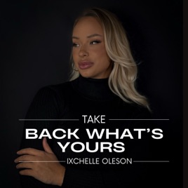 Take Back What’s Yours