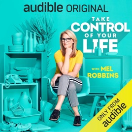 Take Control of Your Life by Mel Robbins, Book Summary, Podcast, English