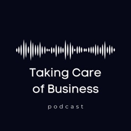 Taking Care of Business