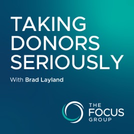 Taking Donors Seriously® Podcast