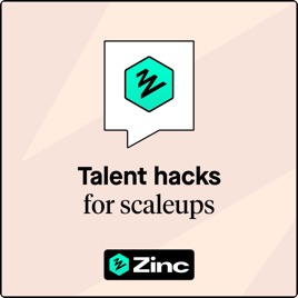 Talent hacks for scaleups