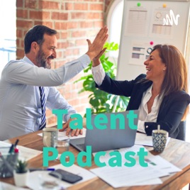 Talent Podcast