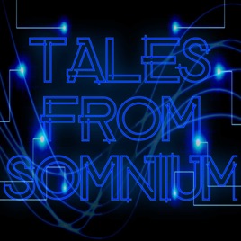 Tales From Somnium