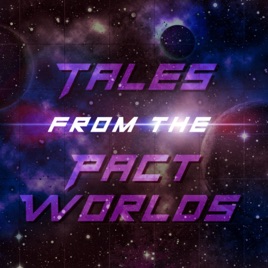 Tales from the Pact Worlds