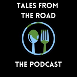 Tales From The Road : The Podcast