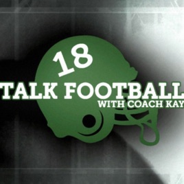 Talk Football with Coach Kay