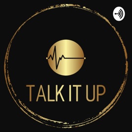 Talk It Up