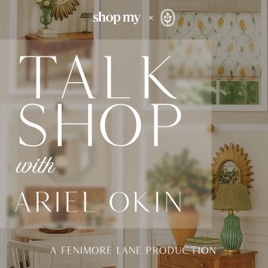 Talk Shop with Ariel Okin: A Fenimore Lane Production