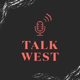 Talk West