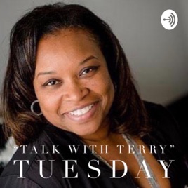 “Talk with Terry” Tuesday