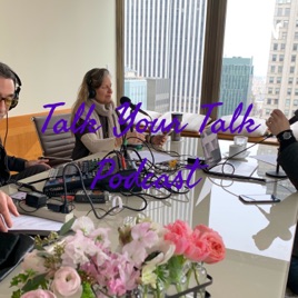 Talk Your Talk Podcast