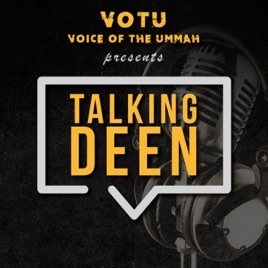 Talking Deen