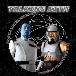 Talking Sith: A Star Wars Podcast