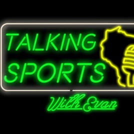 Talking Sports With Evan