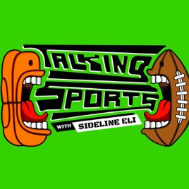 Talking Sports with Sideline Eli