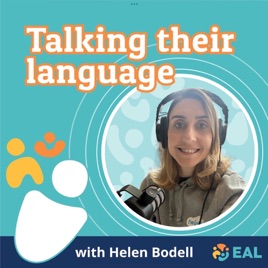 Talking their language with Helen Bodell