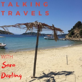 Talking Travels and Other Stuff with Sara Darling