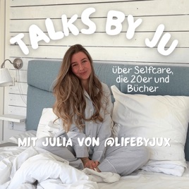 Talks by Ju - Mentale Gesundheit & Bücher