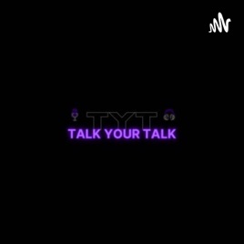 TalkYourTalk