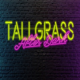 Tallgrass After Dark