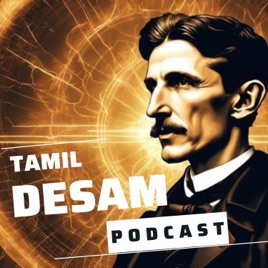 Tamil Desam Podcast