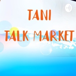 TANI talk market
