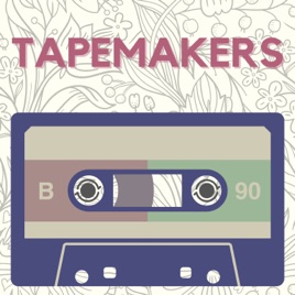 TapeMakers