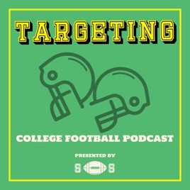 Targeting: College Football Podcast