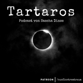 Tartaros – Podcast von Sascha Dinse