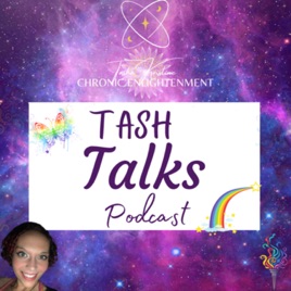 Tash Talks