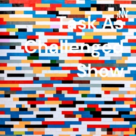 Task As Challenged Show