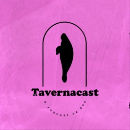 Tavernacast