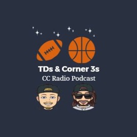 TDs and Corner 3s Radio