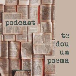 Te Dou Um Poema