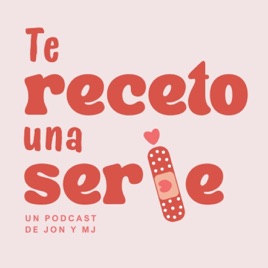 Te receto una serie