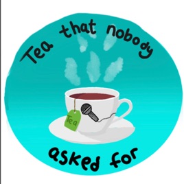Tea that no body asked for