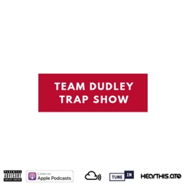 Team Dudley Trap Show
