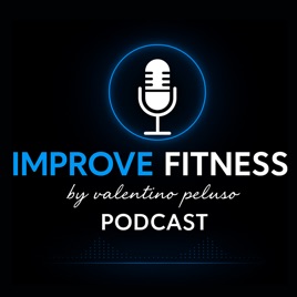 Team Improve Fitness Podcast
