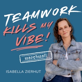 Teamwork kills my vibe – manchmal ;)
