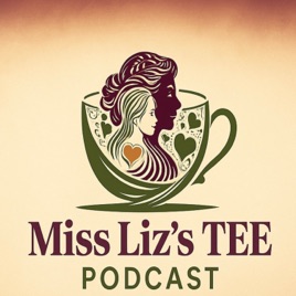 Teatime with Miss Liz