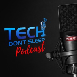 Tech Don't Sleep