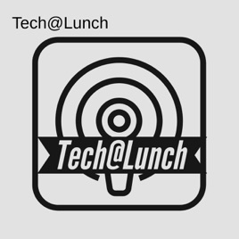 Tech@Lunch